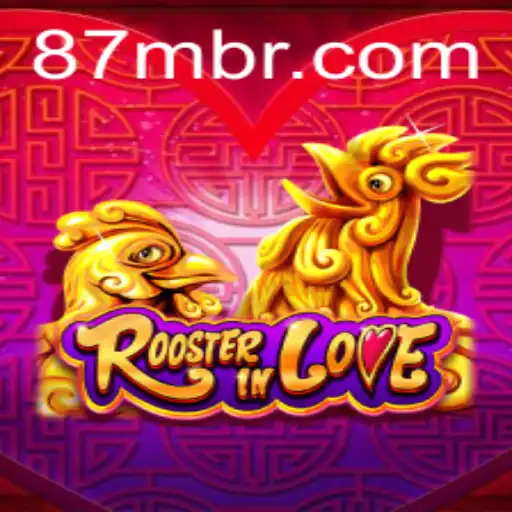 Discovering the Unique World of RoosterInLove: A Comprehensive Guide to Gameplay and Strategy